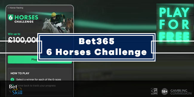 Bet365 6 Horse Challenge