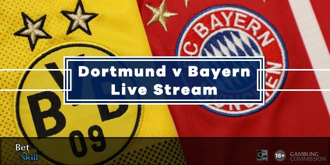 Watch Borussia Dortmund vs Bayern Free Live Stream at Bet365